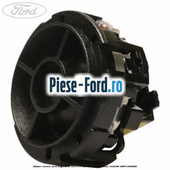 Difuzor tweeter Ford Kuga 2008-2012 2.0 TDCi 4x4 136 cai diesel