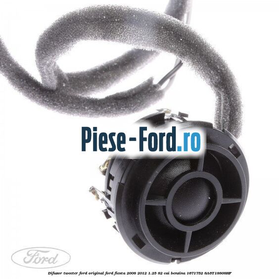 Difuzor tweeter Ford Fiesta 2008-2012 1.25 82 cai benzina