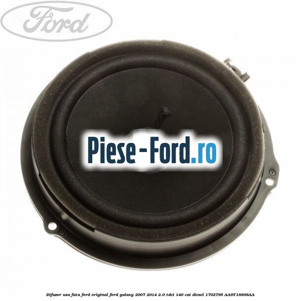 Difuzor tweeter Ford original, premium sound Ford Galaxy 2007-2014 2.0 TDCi 140 cai diesel