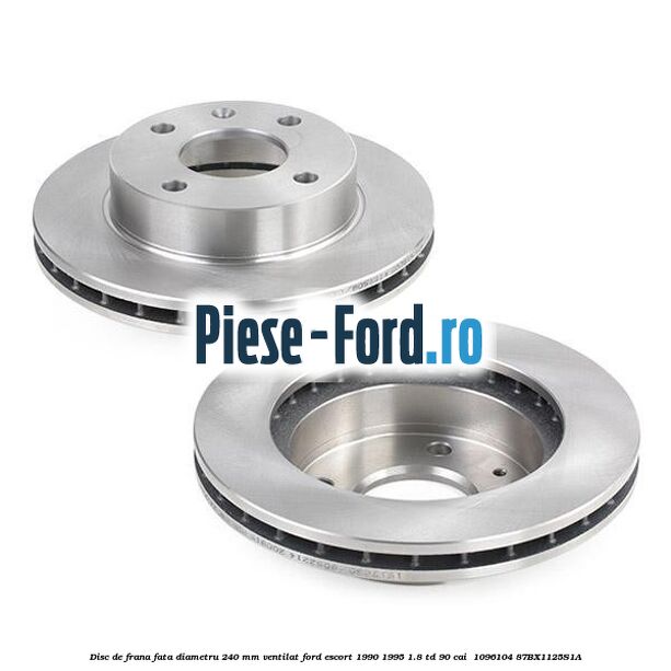Disc de frana fata diametru 240 mm ventilat Ford Escort 1990-1995 1.8 TD 90 cai  #0AE87EDF0B