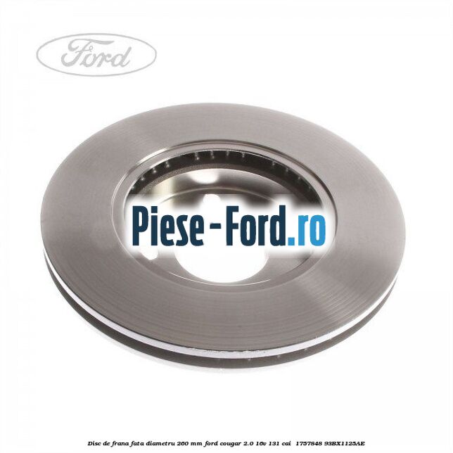 Disc de frana fata diametru 260 mm Ford Cougar 2.0 16V 131 cai  #2437C18524