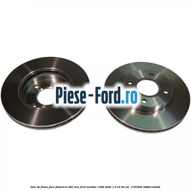 Disc de frana fata diametru 260 mm Ford Mondeo 1996-2000 1.8 TD 90 cai  #EB336D3B66