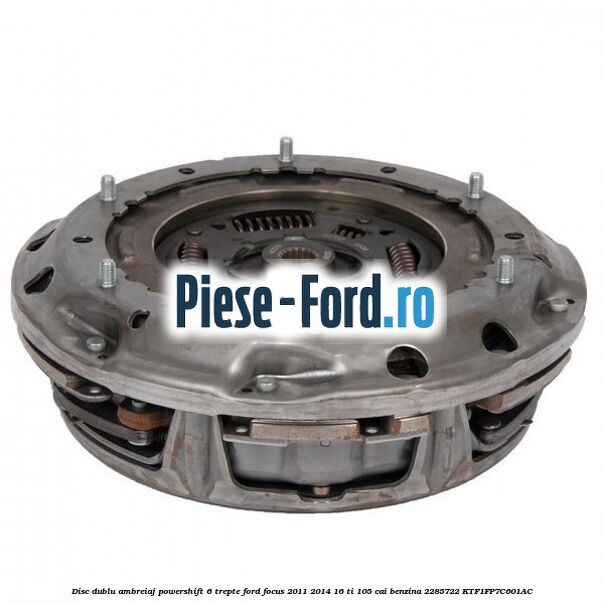 Disc Dublu Ambreiaj Powershift 6 trepte Ford Focus 2011-2014 1.6 Ti 105 cai #06AFA1132A
