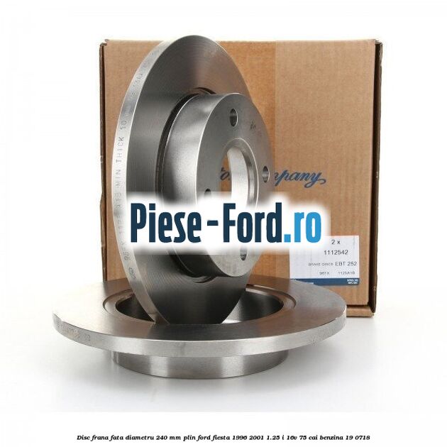 Disc frana fata diametru 240 mm plin Ford Fiesta 1996-2001 1.25 i 16V 75 cai #CF5C925B62 Disc frana fata diametru 240 mm plin Ford Fiesta 1996-2001 1.25 i 16V 75 cai #CF5C925B62