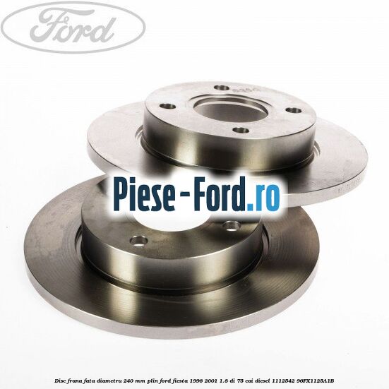 Disc frana fata diametru 240 mm plin Ford Fiesta 1996-2001 1.8 DI 75 cai diesel #D39DD29205