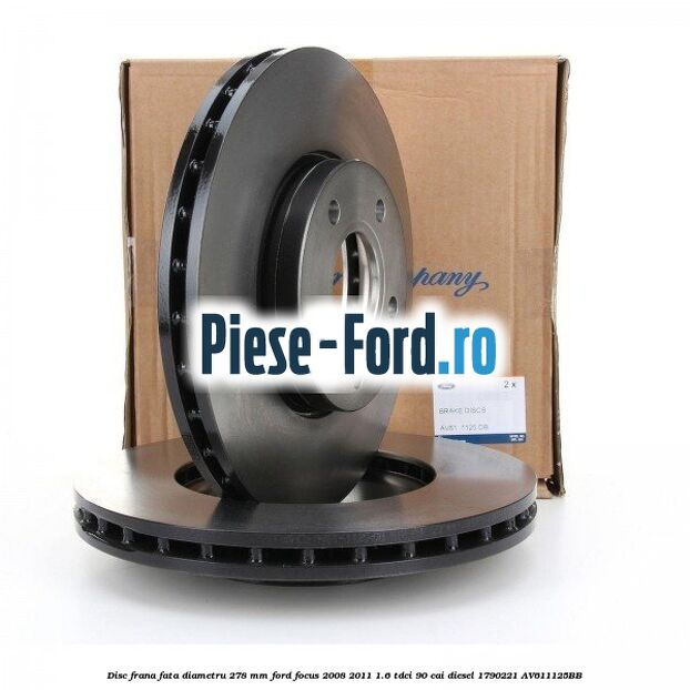 Disc frana fata diametru 278 mm Ford Focus 2008-2011 1.6 TDCi 90 cai diesel #89A32724E6