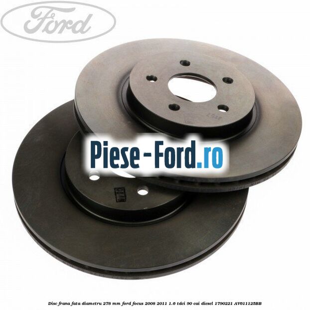 Disc frana fata diametru 278 mm Ford Focus 2008-2011 1.6 TDCi 90 cai diesel #89A32724E6