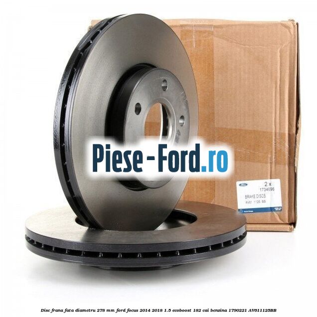 Disc frana fata diametru 278 mm Ford Focus 2014-2018 1.5 EcoBoost 182 cai benzina