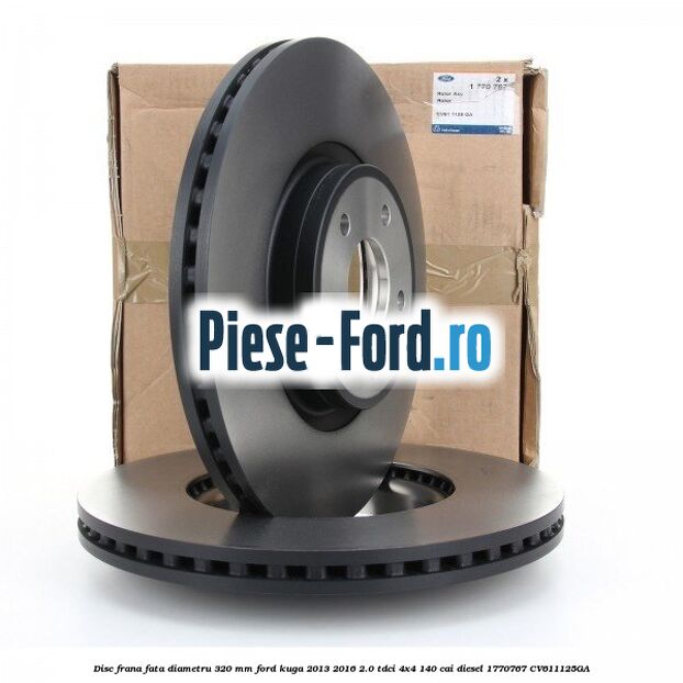 Disc frana fata diametru 320 mm Ford Kuga 2013-2016 2.0 TDCi 4x4 140 cai diesel #B49FCACEA7