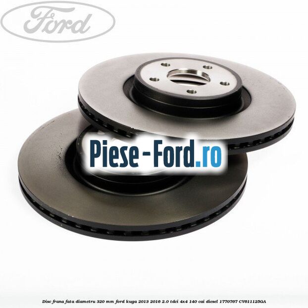 Disc frana fata diametru 320 mm Ford Kuga 2013-2016 2.0 TDCi 4x4 140 cai diesel #B49FCACEA7