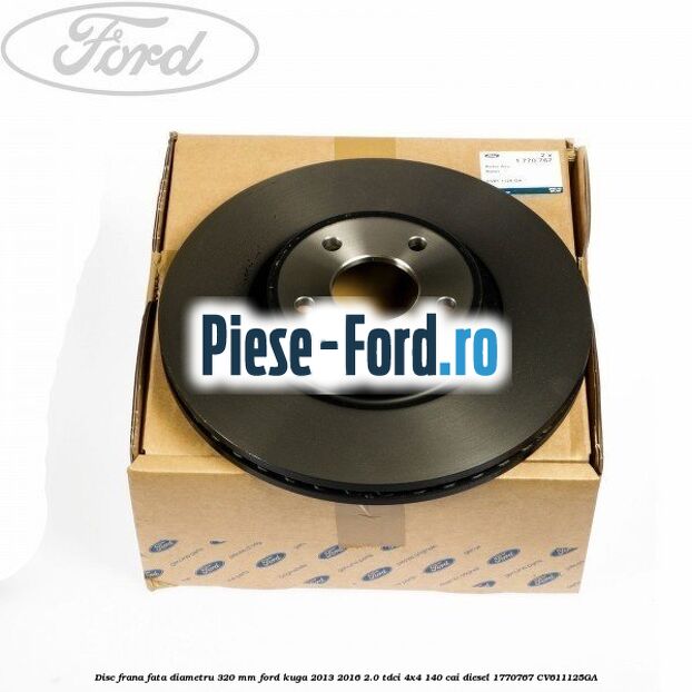 Disc frana fata diametru 320 mm Ford Kuga 2013-2016 2.0 TDCi 4x4 140 cai diesel #B49FCACEA7