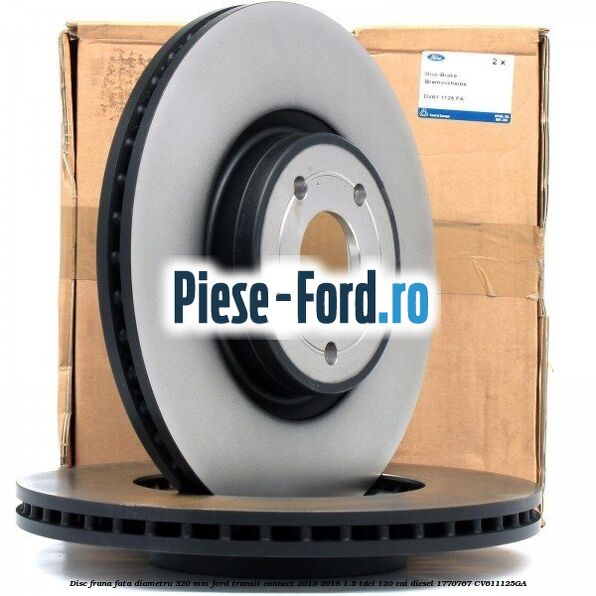 Disc frana fata diametru 320 mm Ford Transit Connect 2013-2018 1.5 TDCi 120 cai diesel #CC4D39CEE6