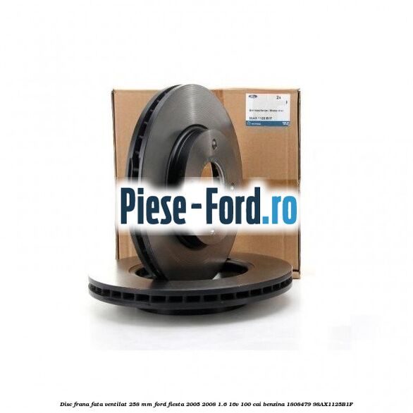 Disc frana fata ventilat 258 mm Ford Fiesta 2005-2008 1.6 16V 100 cai #BB47764C62 Disc frana fata ventilat 258 mm Ford Fiesta 2005-2008 1.6 16V 100 cai benzina #BB47764C62