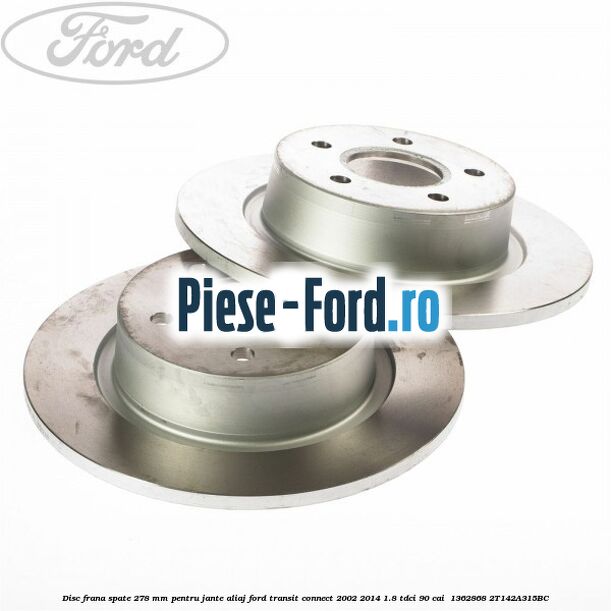 Disc frana spate 278 mm pentru jante aliaj Ford Transit Connect 2002-2014 1.8 TDCi 90 cai #B4831E8480 Disc frana spate 278 mm pentru jante aliaj Ford Transit Connect 2002-2014 1.8 TDCi 90 cai #B4831E8480