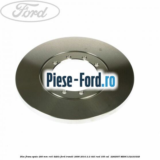 Disc frana spate 280 mm roti duble Ford Transit 2006-2014 2.2 TDCi RWD 155 cai  #A8F22C2388