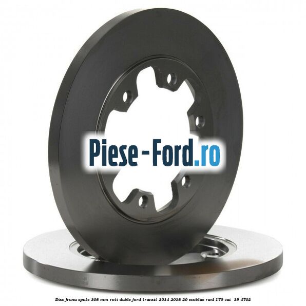 Disc frana spate 308 mm roti duble Ford Transit 2014-2018 2.0 EcoBlue RWD 170 cai #0C23ED9809