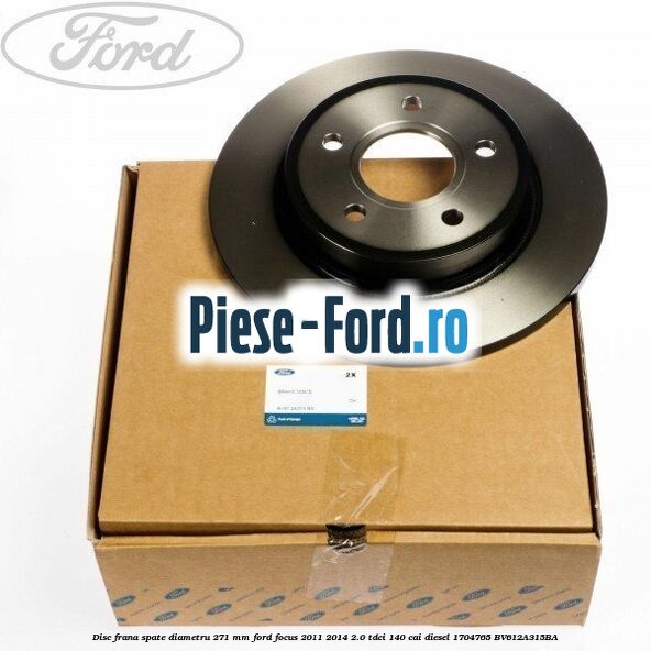 Disc frana spate diametru 271 mm Ford Focus 2011-2014 2.0 TDCi 140 cai diesel #122AAF042C