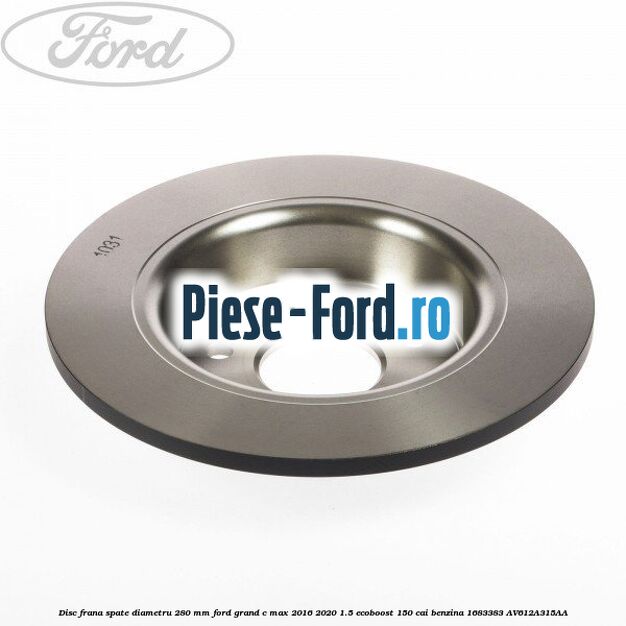 Disc frana spate diametru 280 mm Ford Grand C-Max 2016-2020 1.5 EcoBoost 150 cai benzina #0A64B381BF
