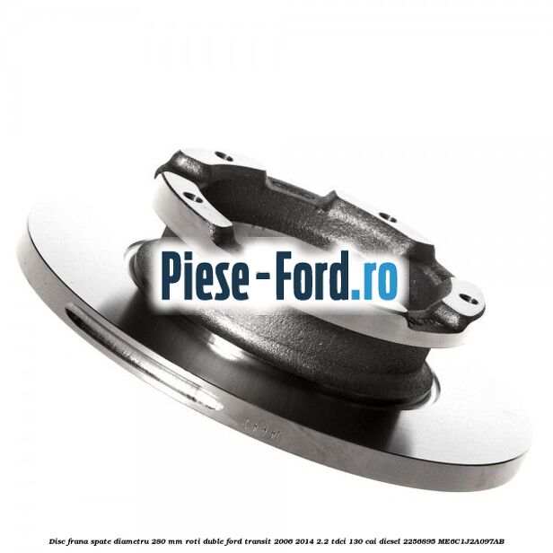Disc frana spate diametru 280 mm roti duble Ford Transit 2006-2014 2.2 TDCi 130 cai diesel #618EB88BF2