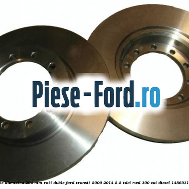 Disc frana spate diametru 284 mm, roti duble Ford Transit 2006-2014 2.2 TDCi RWD 100 cai diesel