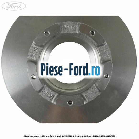 Disc frana spate R 308 mm Ford Transit 2019-2023 2.0 EcoBlue 185 cai  #3D9C701A22