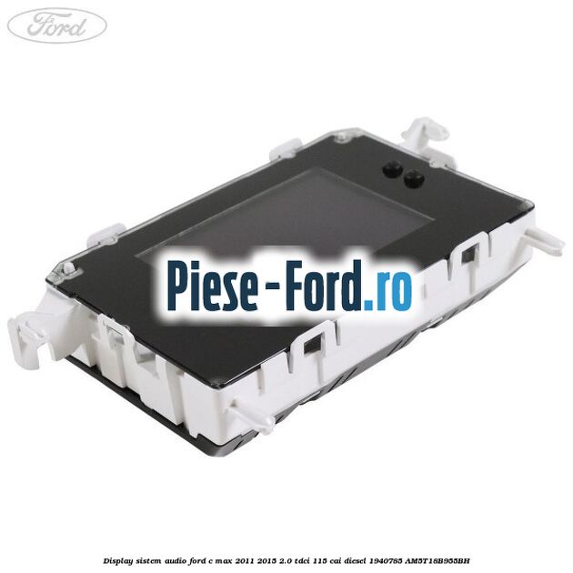Display Sistem audio Ford C-Max 2011-2015 2.0 TDCi 115 cai diesel