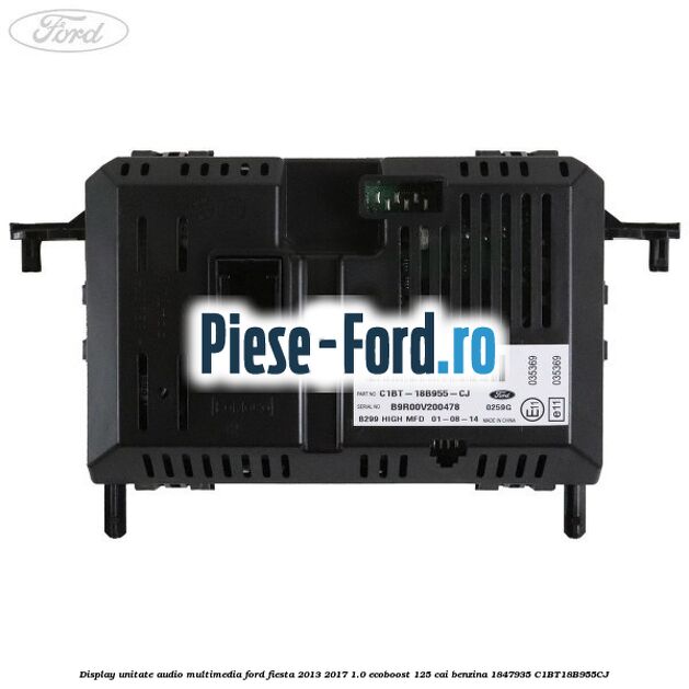 Display unitate audio multimedia Ford Fiesta 2013-2017 1.0 EcoBoost 125 cai benzina