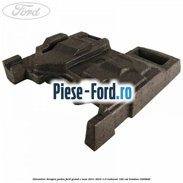 Distantier dreapta podea Ford Grand C-Max 2011-2015 1.6 EcoBoost 182 cai benzina #255EDB8C95
