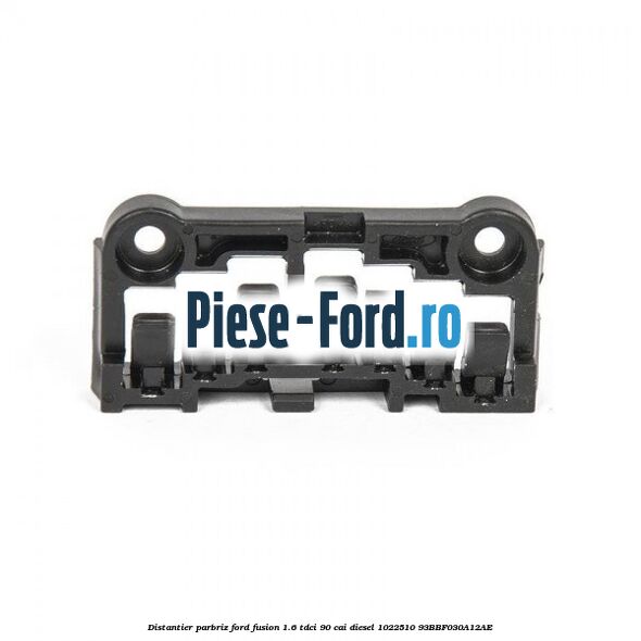 Distantier inferior parbriz Ford Fusion 1.6 TDCi 90 cai diesel