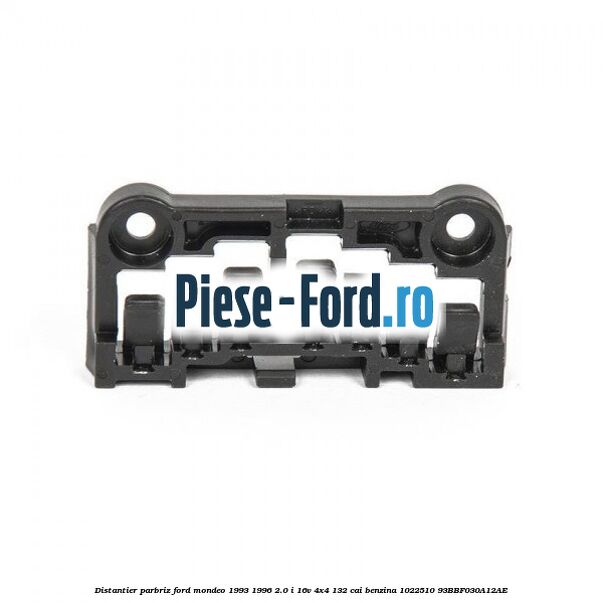 Distantier parbriz Ford Mondeo 1993-1996 2.0 i 16V 4x4 132 cai benzina #1553E121B8