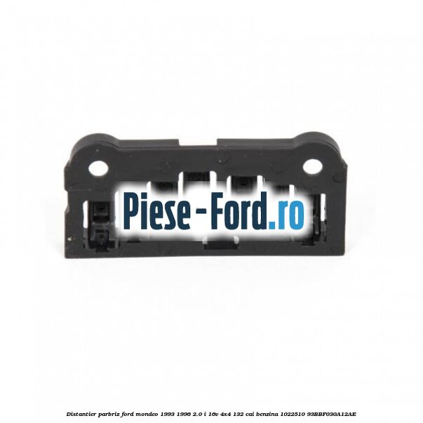 Distantier parbriz Ford Mondeo 1993-1996 2.0 i 16V 4x4 132 cai benzina #1553E121B8