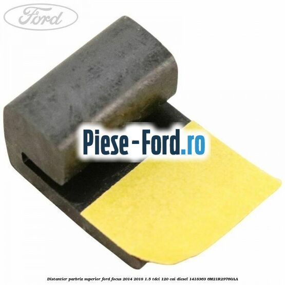 Capac senzor ploaie inferior Ford Focus 2014-2018 1.5 TDCi 120 cai diesel