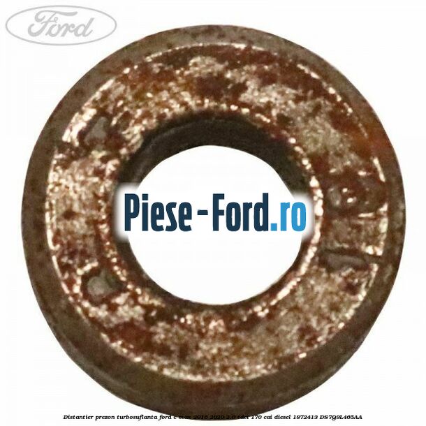 Distantier prezon turbosuflanta Ford C-Max 2016-2020 2.0 TDCi 170 cai diesel #1FFE95C9E5