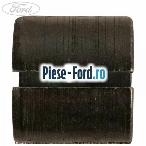 Distantier suport metalic intinzator Ford Transit Connect 2013-2018 1.6 TDCi 95 cai diesel #EC2EACD4F5