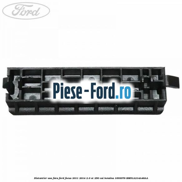 Capac rotund surub maner interior usa fata Ford Focus 2011-2014 2.0 ST 250 cai benzina