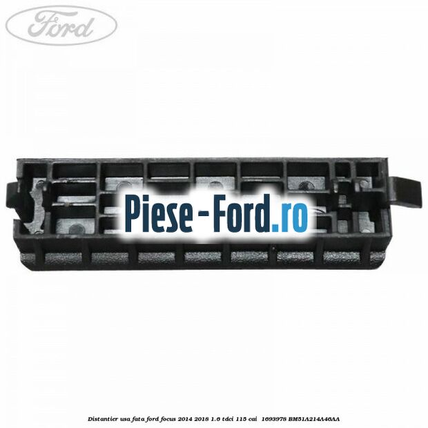 Distantier usa fata Ford Focus 2014-2018 1.6 TDCi 115 cai  #1C4C042954