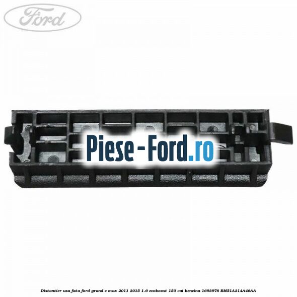 Contact usa culisanta superior Ford Grand C-Max 2011-2015 1.6 EcoBoost 150 cai benzina