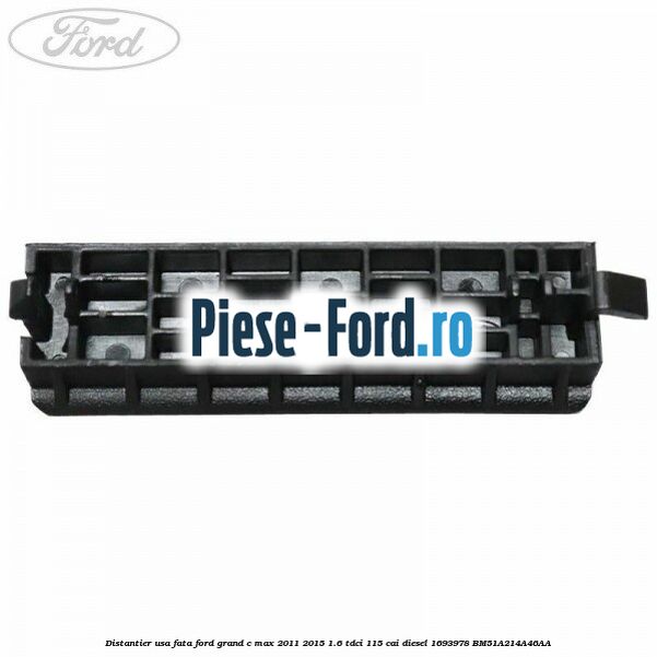 Contact usa culisanta superior Ford Grand C-Max 2011-2015 1.6 TDCi 115 cai diesel