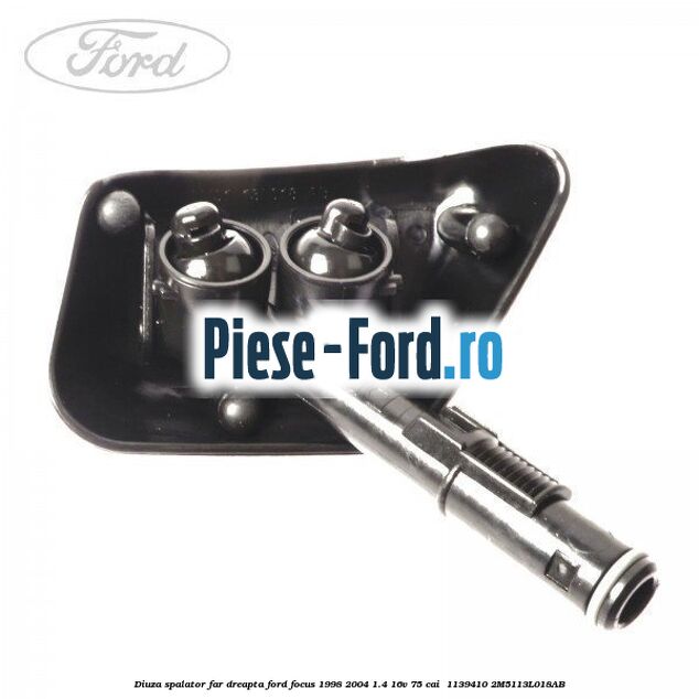 Diuza spalator far dreapta Ford Focus 1998-2004 1.4 16V 75 cai #DFA30810F1 Diuza spalator far dreapta Ford Focus 1998-2004 1.4 16V 75 cai #DFA30810F1