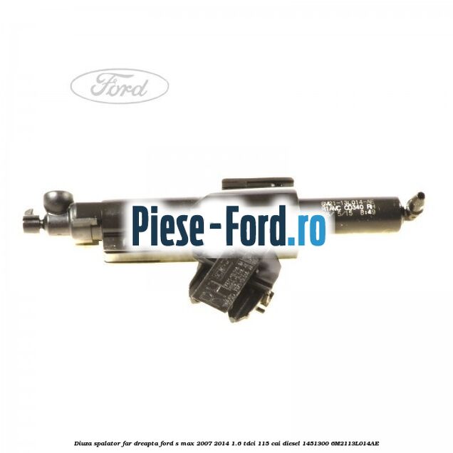 Diuza spalator far dreapta Ford S-Max 2007-2014 1.6 TDCi 115 cai diesel