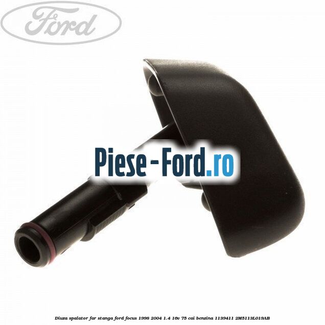 Diuza spalator far stanga Ford Focus 1998-2004 1.4 16V 75 cai benzina