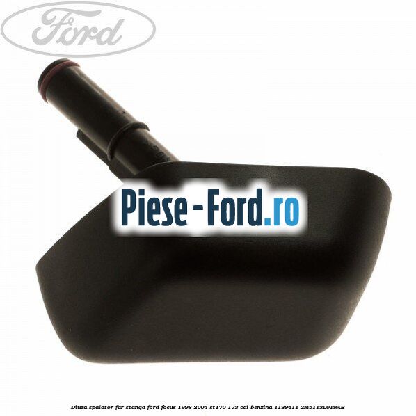 Diuza spalator far stanga Ford Focus 1998-2004 ST170 173 cai benzina #FD389AE6DF