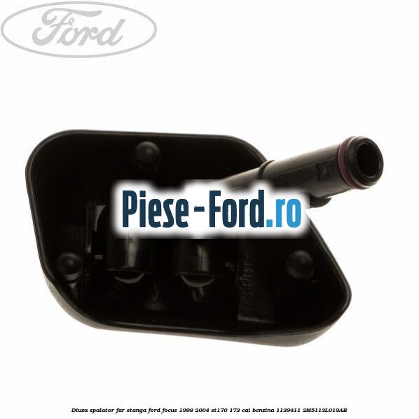 Diuza spalator far stanga Ford Focus 1998-2004 ST170 173 cai benzina #FD389AE6DF