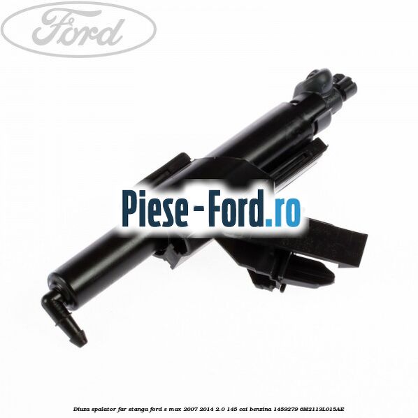 Diuza spalator far stanga Ford S-Max 2007-2014 2.0 145 cai benzina