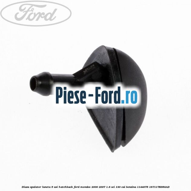 Diuza spalator luneta 5 usi hatchback Ford Mondeo 2000-2007 1.8 SCi 130 cai #88F5E257DB Diuza spalator luneta 5 usi hatchback Ford Mondeo 2000-2007 1.8 SCi 130 cai benzina #88F5E257DB