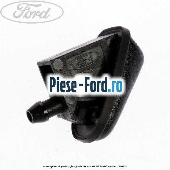 Diuza spalator parbriz Ford Focus 2004-2007 1.4 80 cai #95E16863E0
