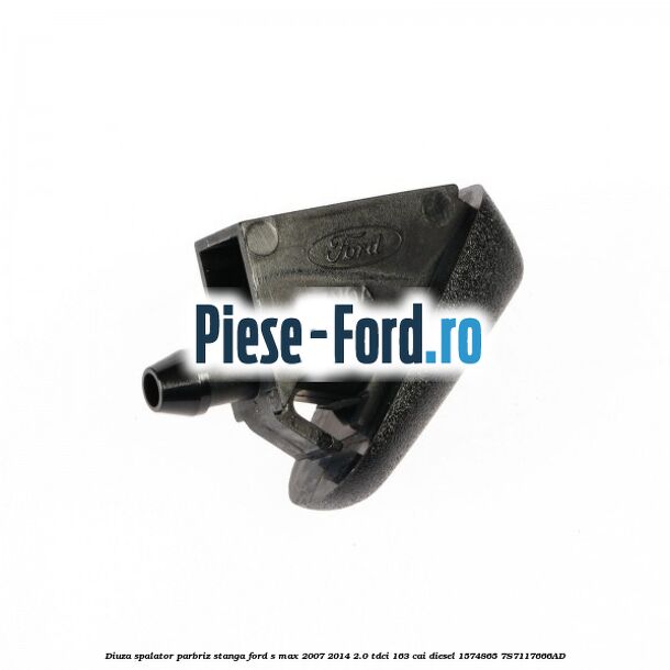 Diuza spalator parbriz stanga Ford S-Max 2007-2014 2.0 TDCi 163 cai diesel