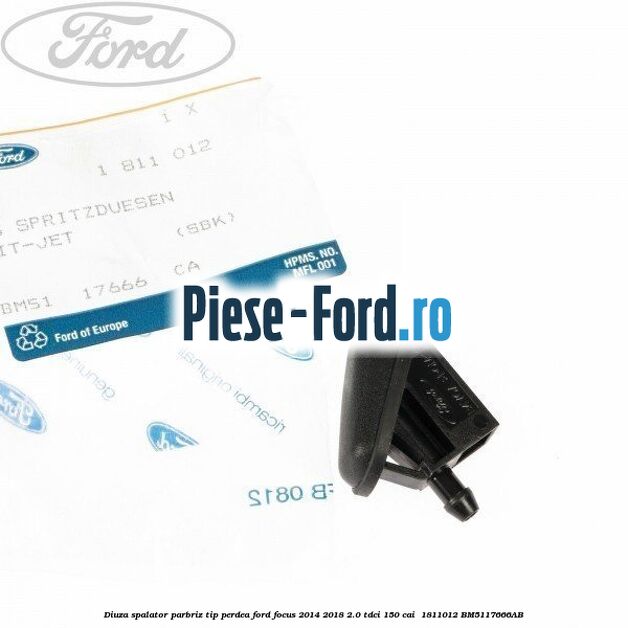 Diuza spalator parbriz tip perdea Ford Focus 2014-2018 2.0 TDCi 150 cai  #973E8581A9