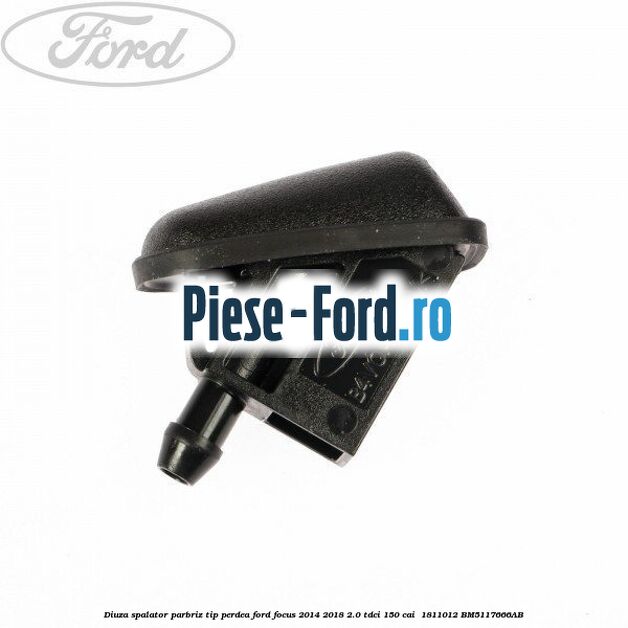 Diuza spalator parbriz tip perdea Ford Focus 2014-2018 2.0 TDCi 150 cai  #973E8581A9