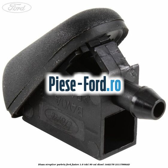 Diuza stropitor parbriz Ford Fusion 1.6 TDCi 90 cai diesel #88571C2014
